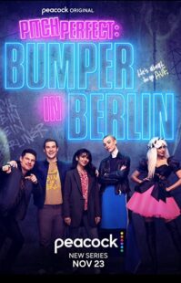 دانلود سریال Pitch Perfect: Bumper in Berlin323797-1977577039