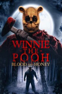 دانلود فیلم Winnie the Pooh: Blood and Honey 2023325146-1230721008