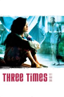 دانلود فیلم Three Times 2005330594-1032958705