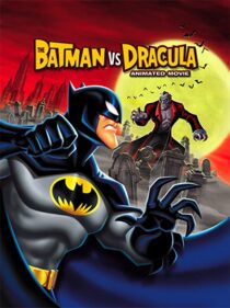 دانلود انیمیشن The Batman vs. Dracula 2005330149-151647770