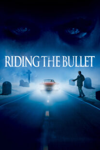 دانلود فیلم Riding the Bullet 2004329610-1757211770