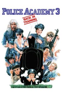 دانلود فیلم Police Academy 3: Back in Training 1986330049-287250904