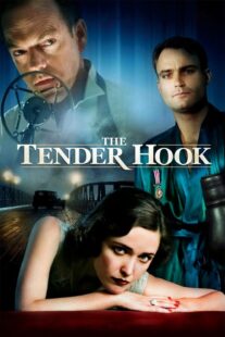 دانلود فیلم The Tender Hook 2008330336-15443187