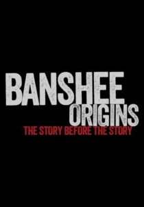 دانلود سریال Banshee Origins337605-49694017