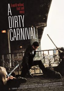 دانلود فیلم کره‌ای A Dirty Carnival 2006337474-425778233