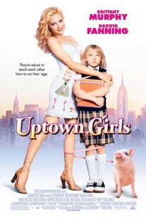 دانلود فیلم Uptown Girls 2003332722-1973160973