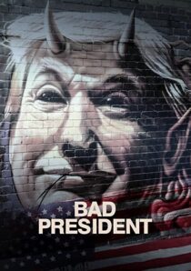 دانلود فیلم Bad President 2021332474-1039126114