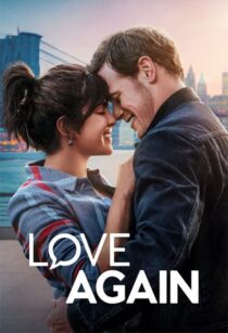 دانلود فیلم Love Again 2023337507-1777384181