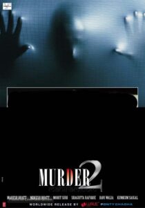 دانلود فیلم هندی Murder 2 2011332032-84992535