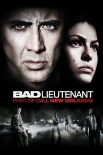 دانلود فیلم Bad Lieutenant: Port of Call New Orleans 2009335233-98582808