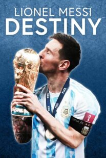 دانلود فیلم Lionel Messi: Destiny 2023367708-2036040418