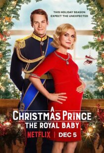 دانلود فیلم A Christmas Prince: The Royal Baby 2019353247-4449120