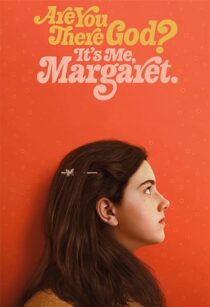 دانلود فیلم Are You There God? It’s Me, Margaret. 2023352696-823385867