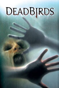 دانلود فیلم Dead Birds 2004367469-1816690321