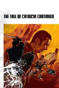 دانلود فیلم The Tale of Zatoichi Continues (Vol. 2) 1962368914-203692607