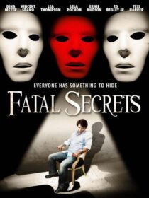 دانلود فیلم Fatal Secrets 2009368868-1446774226