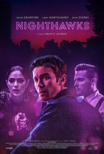 دانلود فیلم Nighthawks 2019368188-2111830300