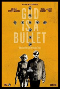 دانلود فیلم God Is a Bullet 2023369618-1624031098