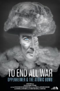 دانلود مستند To End All War: Oppenheimer & the Atomic Bomb 2023369330-163614562