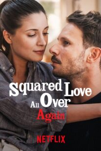 دانلود فیلم Squared Love All Over Again 2023368301-947421571