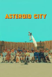 دانلود فیلم Asteroid City 2023369259-1837673369