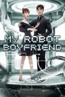 دانلود سریال My Robot Boyfriend370649-1501570466