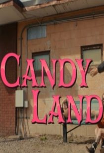 دانلود فیلم Candy Land 2022371063-1279600349