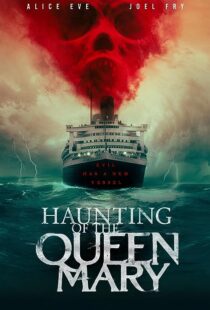 دانلود فیلم Haunting of the Queen Mary 2023373420-904992624