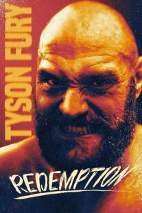 دانلود فیلم Tyson Fury: Redemption 2022373307-932198842