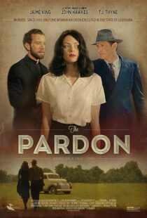 دانلود فیلم The Pardon 2013373587-1348557076