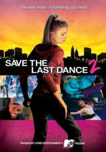 دانلود فیلم Save the Last Dance 2 2006371840-2086969631