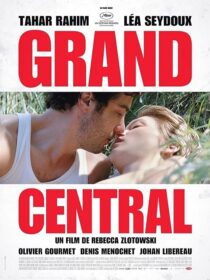 دانلود فیلم Grand Central 2013371034-228884643