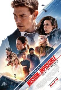 دانلود فیلم Mission: Impossible – Dead Reckoning Part One 2023371845-719666320