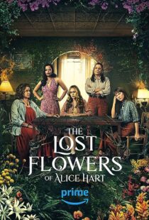 دانلود سریال The Lost Flowers of Alice Hart372080-2057664520