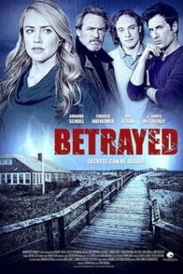 دانلود فیلم Betrayed 2014373541-759731701