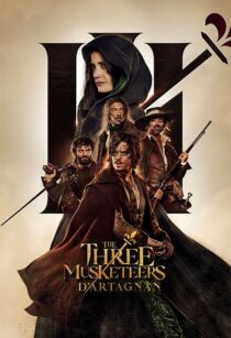 دانلود فیلم The Three Musketeers: D’Artagnan 2023370609-323886403