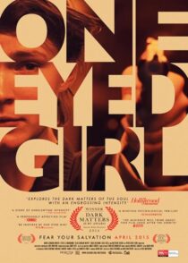 دانلود فیلم One Eyed Girl 2013375204-91807836