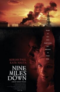 دانلود فیلم Nine Miles Down 2009374179-664068038