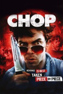 دانلود فیلم Chop 2011374624-467347885