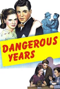 دانلود فیلم Dangerous Years 1947376640-1702349860