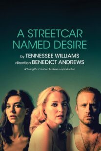 دانلود فیلم National Theatre Live: A Streetcar Named Desire 2014377616-786665549