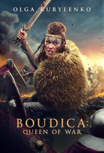 دانلود فیلم Boudica: Queen of War 2023379544-479101383