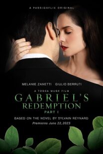 دانلود فیلم Gabriel’s Redemption: Part One 2023377937-709488181