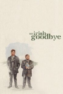 دانلود فیلم An Irish Goodbye 2022378353-916413473