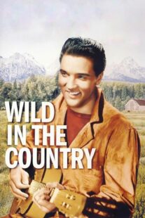 دانلود فیلم Wild in the Country 1961378348-369259939