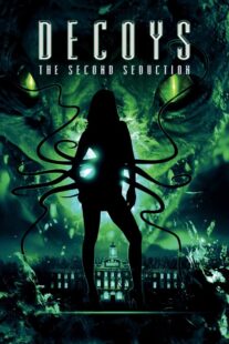 دانلود فیلم Decoys 2: Alien Seduction 2007381065-787604807