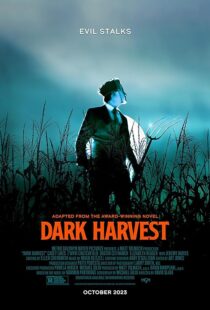 دانلود فیلم Dark Harvest 2023380078-677719648