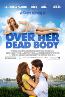 دانلود فیلم Over Her Dead Body 2008380729-398631332