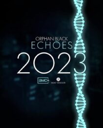 دانلود سریال Orphan Black: Echoes379981-936422075