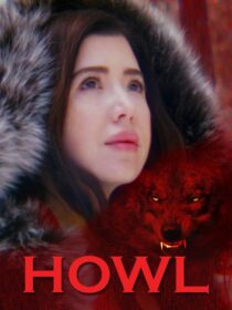 دانلود فیلم Howl 2021380387-586250497